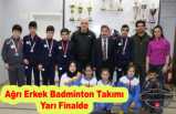 Ağrı Erkek Badminton Takımı Yarı Finalde