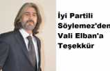 İyi Partili Söylemez'den Vali Elban'a Teşekkür