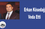 Erkan Kösedağ Veda Etti