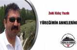 YÜREĞİMİN ANNELERİNE