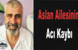 Aslan Ailesinin Acı Kaybı