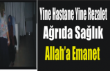 Ağrı da Sağlık Allah'a Emanet