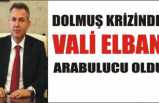 Vali Elban Arabulucu Oldu