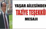 Yaşar Ailesinden Teşekkür Mesajı