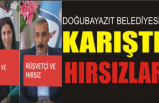 Doğubayazıt Belediyesine Ağır Suçlama