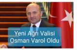 Ağrı Valisi Osman Varol Kimdir