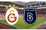 Galatasaray-Başakşehir Maçı Saat Kaçta