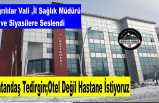 Ağrılılar Sağlıklı ,Sağlık Hizmeti İstiyor