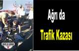 Ağrı da Trafik Kazası 1 Yaralı