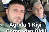 Ağrıda Covid-19 Ölümlerine Bir Yenisi Eklendi