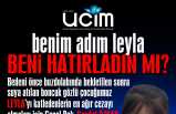 UCİM'den Minik Leyla İçin Çağrı