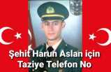 Şehit Harun Aslan Taziye Telefon Numaraları