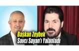 Afyon Belediye Başkanı ,Savcı Sayan'ı Yalanladı