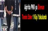 Ağrı da PKK'ya Eleman Temin Eden Kişi Yakalandı