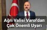 Ağrı Valiliğinden Çok Önemli Salgın Uyarısı