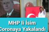 MHP'li Başkan Corona'ya Yakalandı