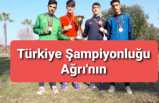 Ağrı'lı Sporcular Türkiye Şampiyonu Oldu