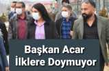 Doğubayazıt Belediye Başkanı Yıldız Acar İlklere Doymuyor