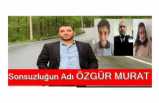 Sonsuzluğun Adı ''Özgür Murat''