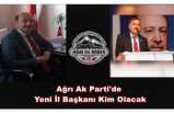 Ağrı Ak Parti İl Başkanlığı İçin 18 İsim Değerlendiriliyor