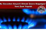 Ağrılılıra Müjde ! Doğalgaz 'a Zam Geldi