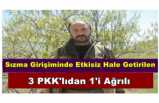 MBS'nin Etkisiz Hale Getirdiğini Duyurduğu 3 PKK'lıdan 1'i Ağrılı