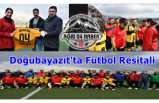 Doğubayazıt'ta Futbol Resitali