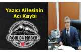 Yazıcı Ailesinin Acı Kaybı