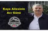 Kaya Ailesinin Acı Günü