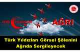 Türk Yıldızları Ağrı Semalarında Gösteriye Hazırlanıyor