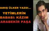 YETİMLERİN BABASI: KÂZIM KARABEKİR PAŞA