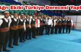 Ağrı Halk Oyunları Ekibi Türkiye Derecesi Yaptı