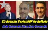 Ağrı'da Şantiye Kapatan Ak Parti HDP İttifakı Beka Sorunu mu ,Kasa Sorunu mu