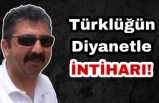 Türklüğün Diyanetle İmtihanı