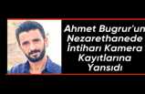 Ahmet Bugrur'un Nezarethanede İntiharı Kamera Kayıtlarına Yansıdı