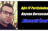 Ağrı FFP'den Hayvan Borsasına Alternatif Öneri