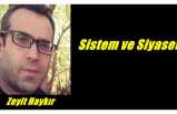 Sistem ve Siyaset..