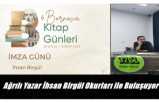 Ağrılı Yazar İhsan Birgül Okurları ile Buluşuyor