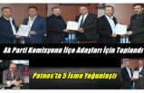 Ak Parti Patnos Adayı İçin 5 İsme Yoğunlaştı