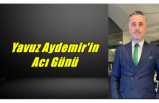 Aydemir Ailesi'nin Acı Günü