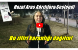 Hazal Aras Ağrılılara Seslendi: Bu zifiri karanlığı dağıtın!