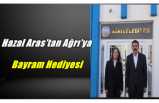 Hazal Aras'tan Ağrı'ya Bayram Hediyesi