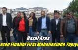 Ağrı Belediyesi Sezon Finalini Fırat Mahallesinde Yapıyor