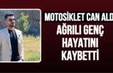 Motosikletle Kaza Yapan Ağrılı Genç Hayatını Kaybetti