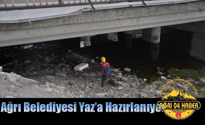 Ağrı Belediyesi Yaz'a Hazırlanıyor