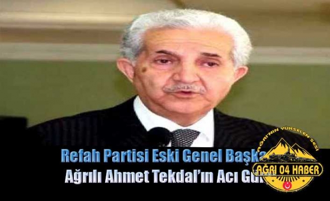 Ahmet Tekdal'ın Acı Günü