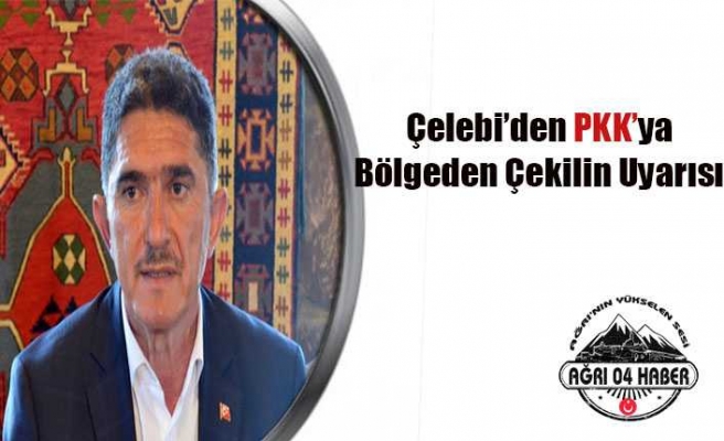 Çelebi ''Pkk'yı Uyardı