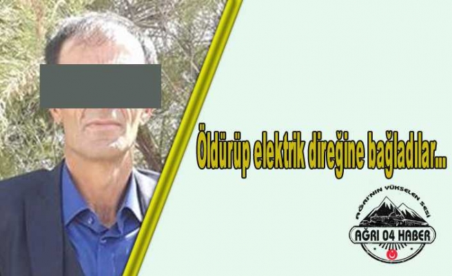 Doğubeyazıt'ta Elektrik Direğinde Ceset Bulundu