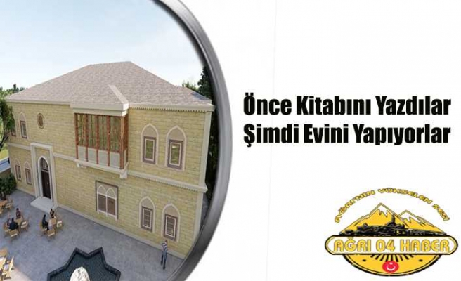 Ağrı Evi'nin Temeli Atıldı