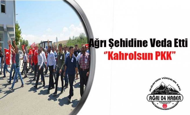 Ağrı Şehidini Göz Yaşları ile Uğurladı